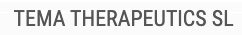 TEMA THERAPEUTICS